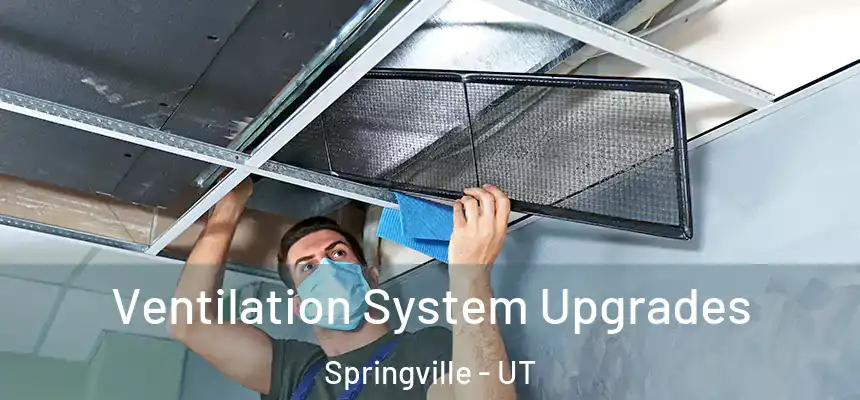  Ventilation System Upgrades Springville - UT